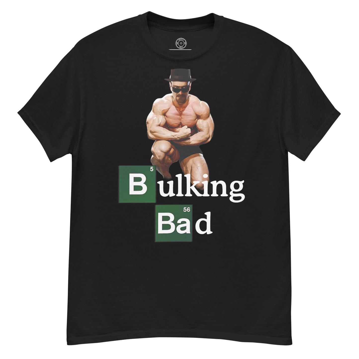 Bulking Bad - T-Shirt