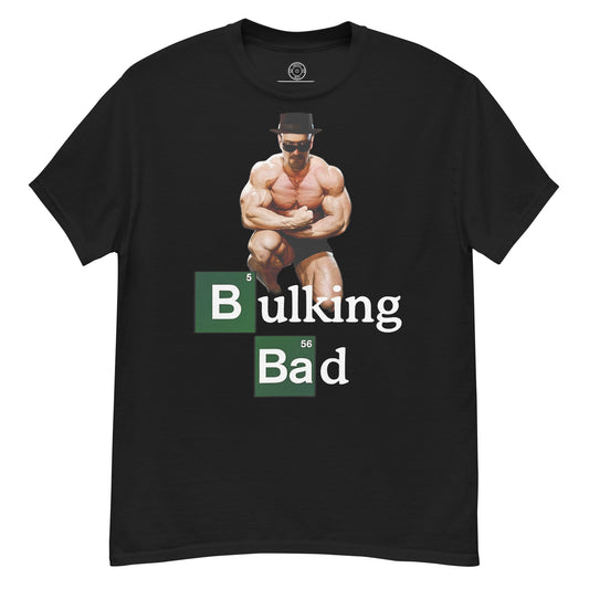 Bulking Bad - T-Shirt