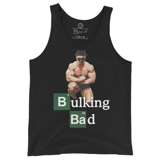 Bulking Bad - Tank Top