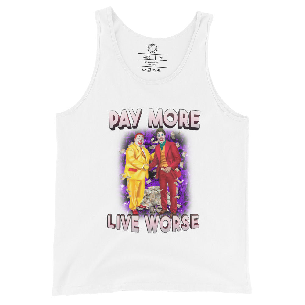 Pay More, Live Worse (Justin Trudeau) - Tank Top