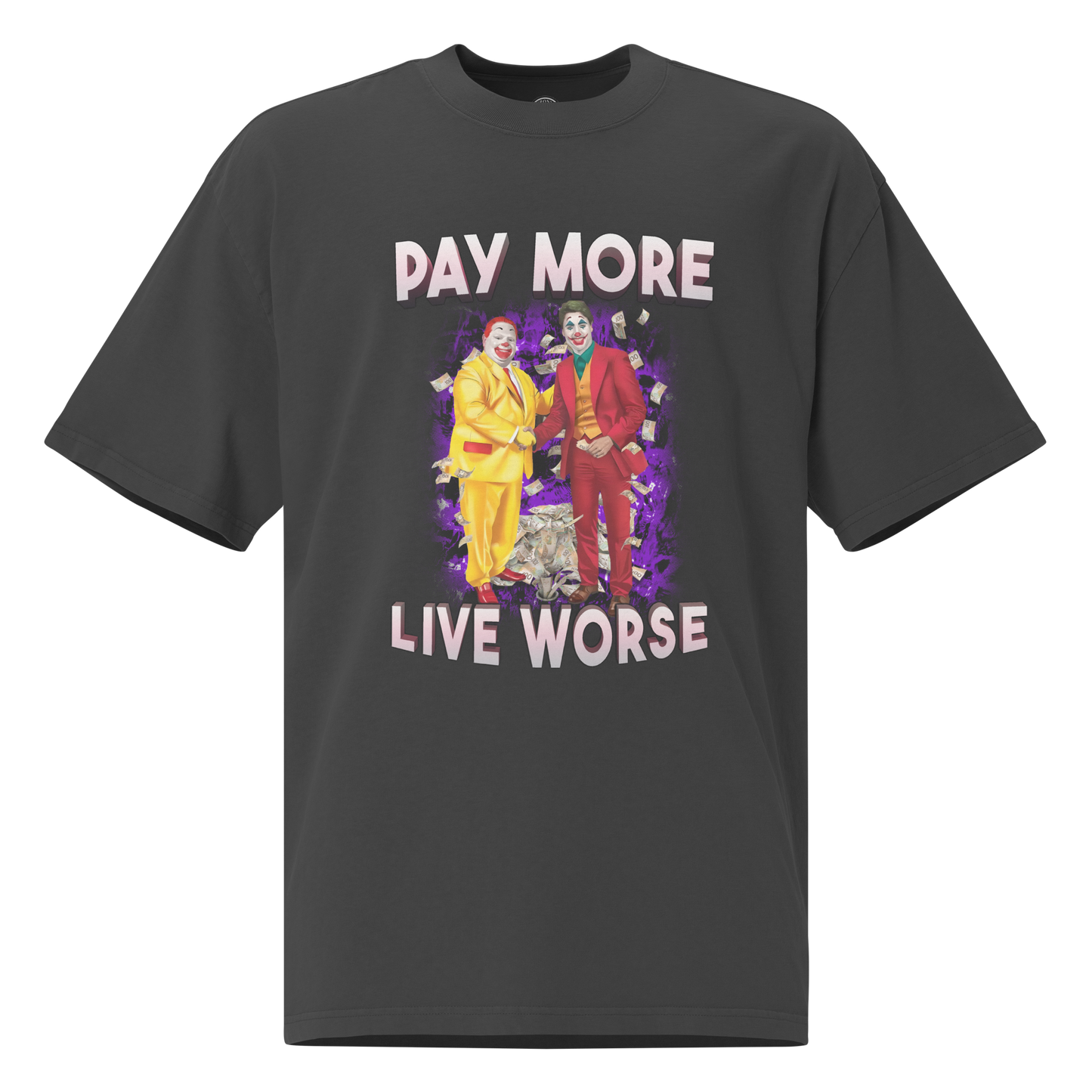 Pay More, Live Worse (Justin Trudeau) - Oversized