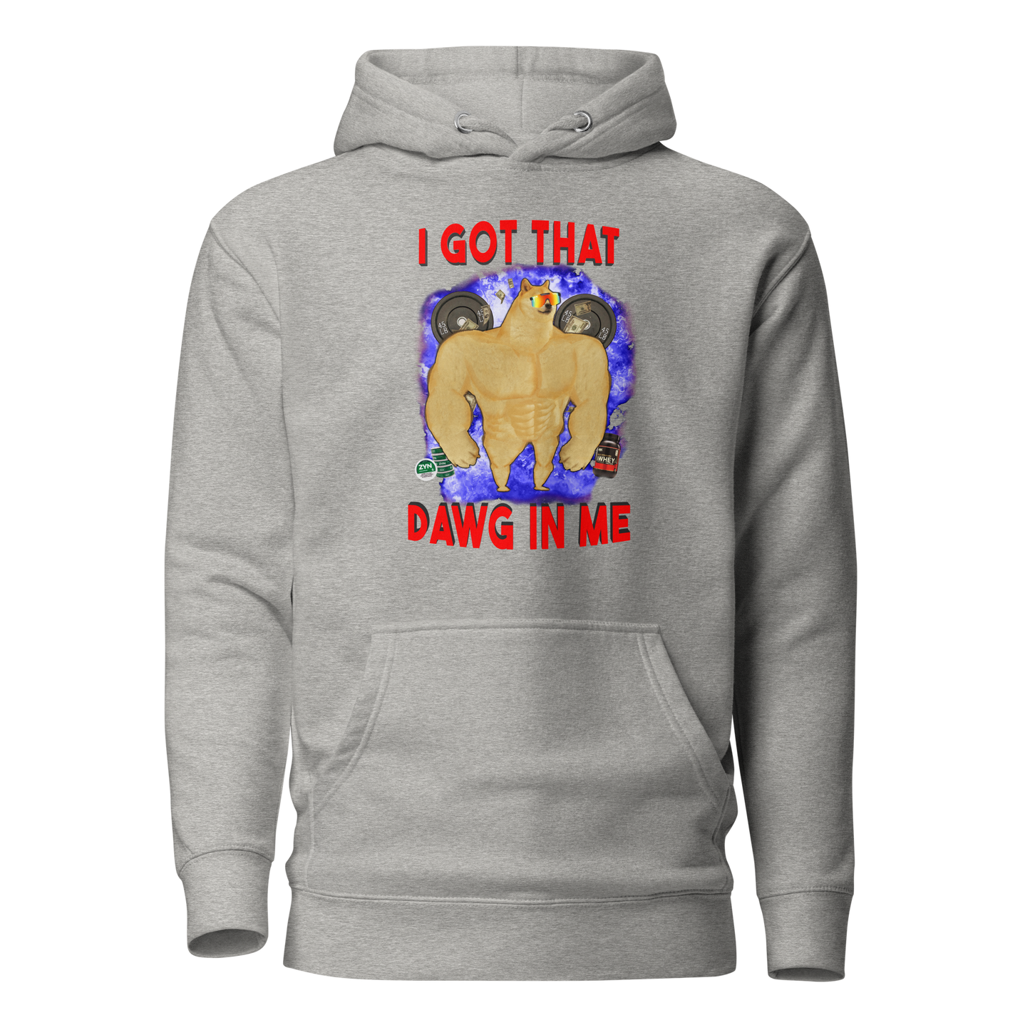 I GOT THAT DAWG IN ME - Hoodie